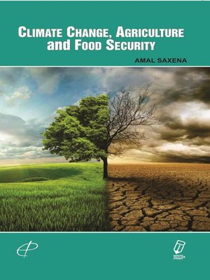 cover image of Climate Change, Agriculture and Food Security